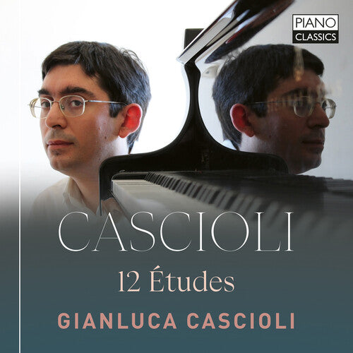 Gianluca Cascioli: Cascioli: 12 Etudes - COMPACT DISCS