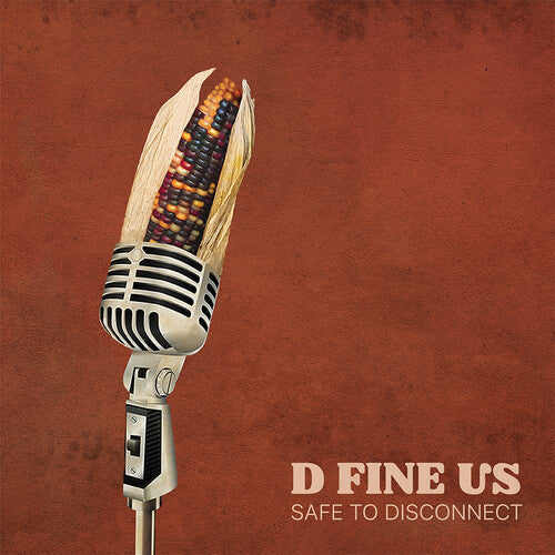 D Fine Us: Safe To Disconnect - VINYL