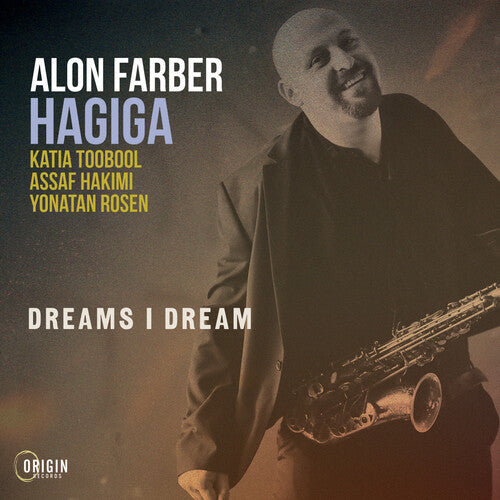 Alon Farber Hagiga: Dreams I Dream - CD