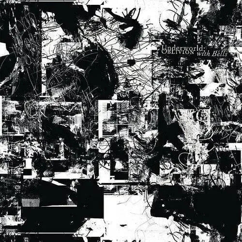 Underworld: Oblivion With Bells { Record }
