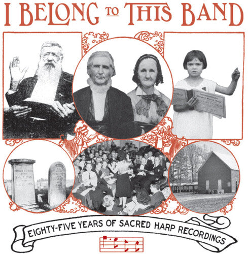 Various Artists: I Belong to This Band: 85 Years of Sacred Harp Recordings (Various Artists) - COMPACT DISCS