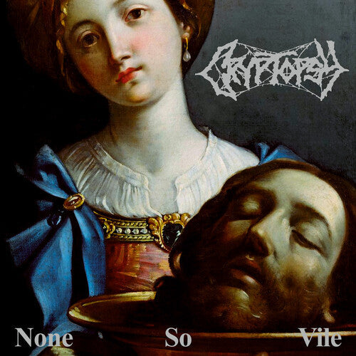 Cryptopsy: None So Vile - VINYL