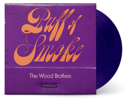 The Wood Brothers- Puff Of Smoke (Indie Exclusive Vinyl) ( LP )