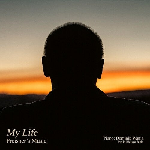 Preisner, Zbigniew / Wania, Dominik: My Life Preisner's Music { Record }