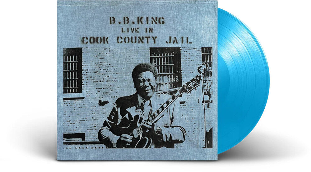 B King .B.- Live In Cook County Jail (Blue) [Colored Vinyl] [Limited Edition] (Hol) ( LP )