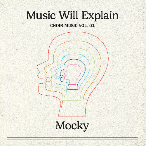 Mocky- Music Will Explain (choir Music Vol. 1) ( LP )