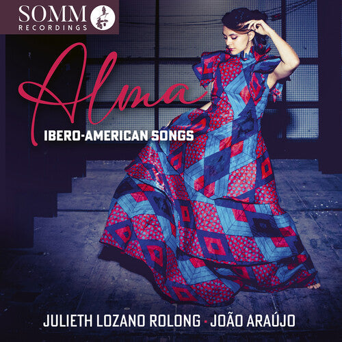 Julieth Lozano Rolong: Alma: Ibero-American Songs - COMPACT DISCS