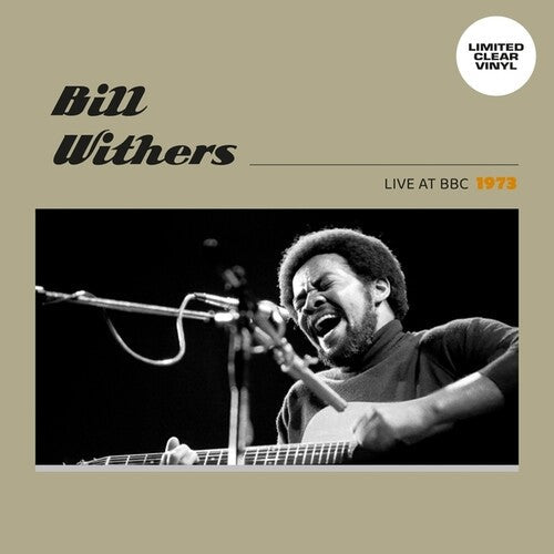 Bill Withers: Live At BBC 1973 - VINYL