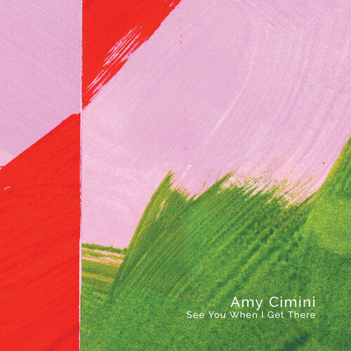 Amy Cimini: See You When I Get There - CD