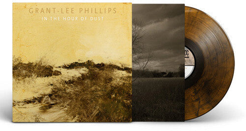 Grant-Lee Phillips: In The Hour Of Dust - VINYL