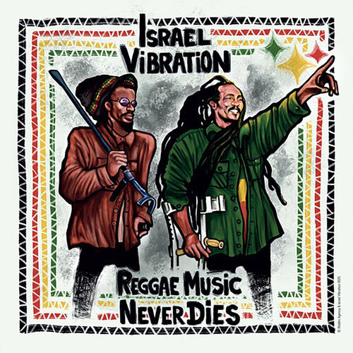 Israel Vibration: Reggae Music Never Dies - VINYL