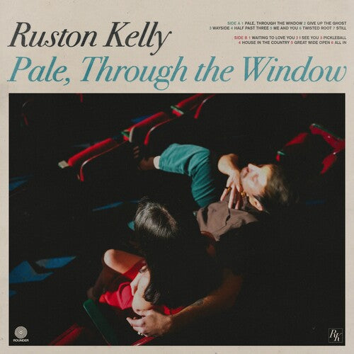 Ruston Kelly- Pale Through The Window ( LP )