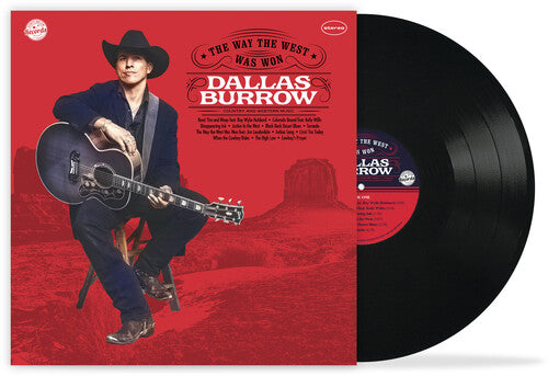 Dallas Burrow: The Way the West Was Won - VINYL
