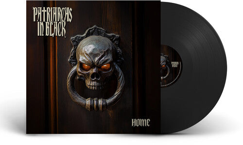 Patriarchs in Black: Home - VINYL