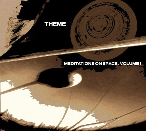 Theme: Meditations on Space, Vol. One - COMPACT DISCS