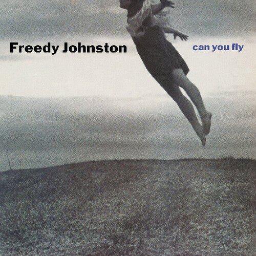 Freedy Johnston: Can You Fly { Record }