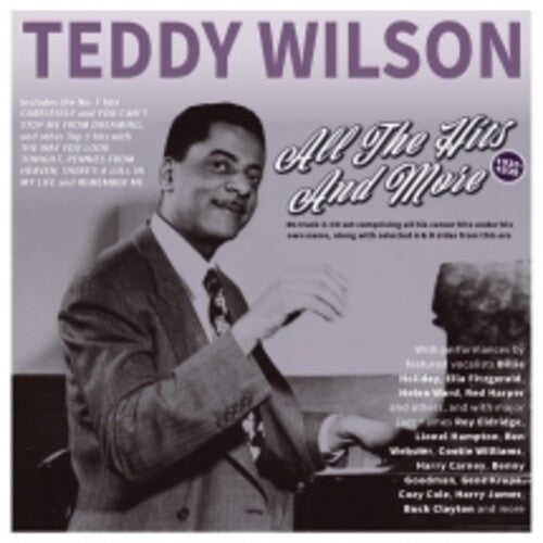 Teddy Wilson: All The Hits And More 1935-39 - CD
