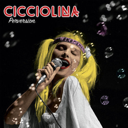 Cicciolina: Perversion { Record }