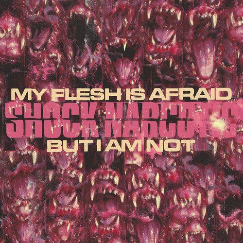 Shock Narcotic: My Flesh Is Afraid But I Am Not - CD