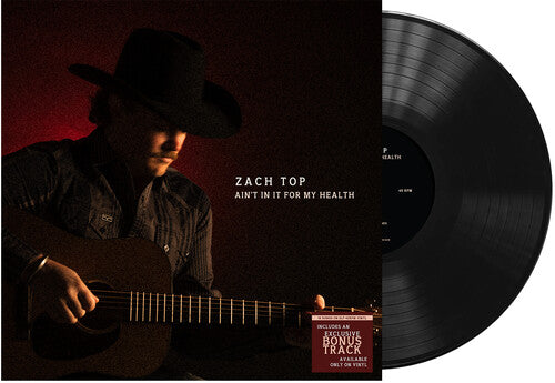 Zach Top- Ain't In It For My Health ( LP )