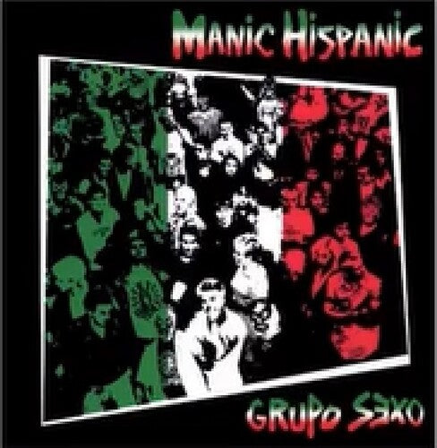 Manic Hispanic- Grupo Sexo ( LP )