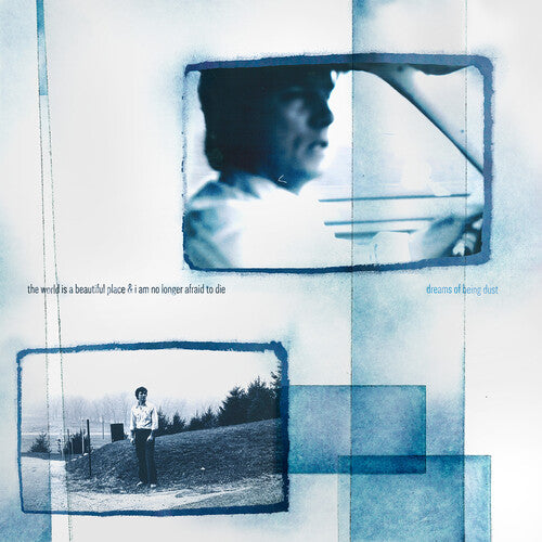 World Is a Beautiful Place & I Am No Longer Afraid- Dreams of Being Dust ( LP )