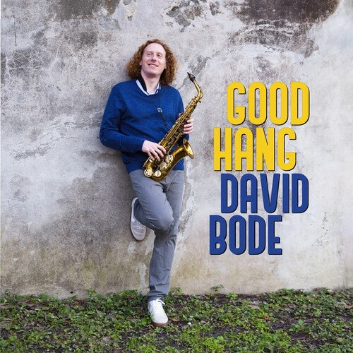 David Bode: Good Hang - CD
