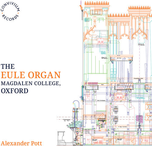 Alexander Pott: The Eule Organ, Magdalen College, Oxford - COMPACT DISCS