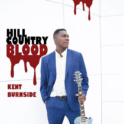 Kent Burnside- Hill Country Blood ( LP )