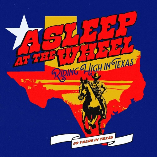 Asleep at the Wheel: Riding High In Texas { Record }