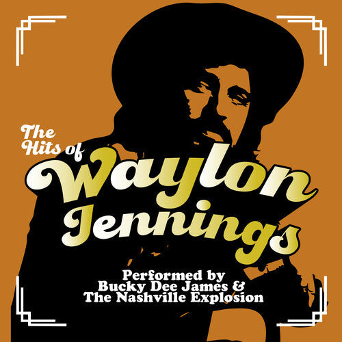 Bucky Dee James & The Nashville Explosion: The Hits of Waylon Jennings - COMPACT DISCS