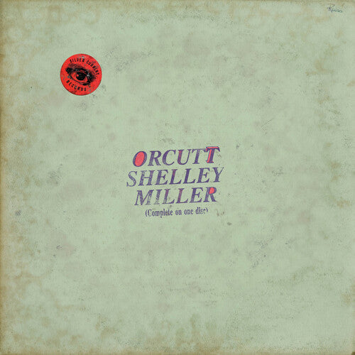 Orcutt Shelley Miller- Orcutt Shelley Miller ( LP )