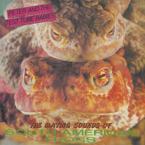Peter & the Test Tube Babies- Mating Sounds Of South American Frogs (Import) ( LP )