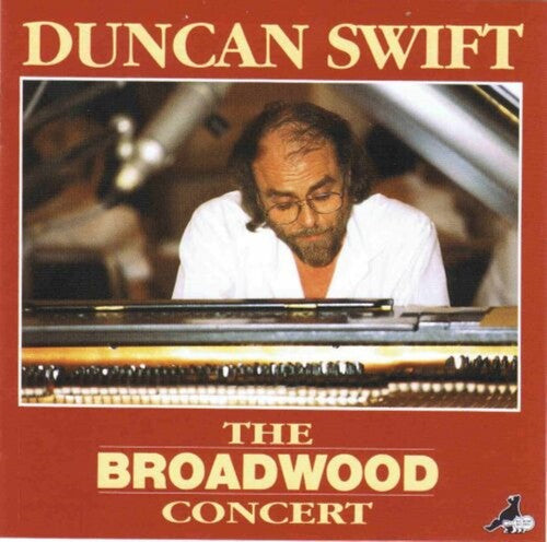 Duncan Swift: The Broadwood Concert - CD