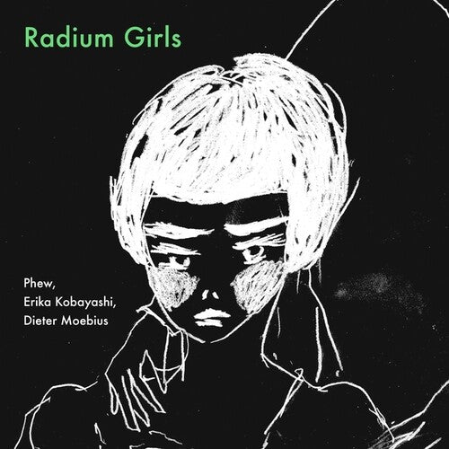 Kobayashi, Erika / Moebius, Dieter / Phew: Radium Girls - COMPACT DISCS