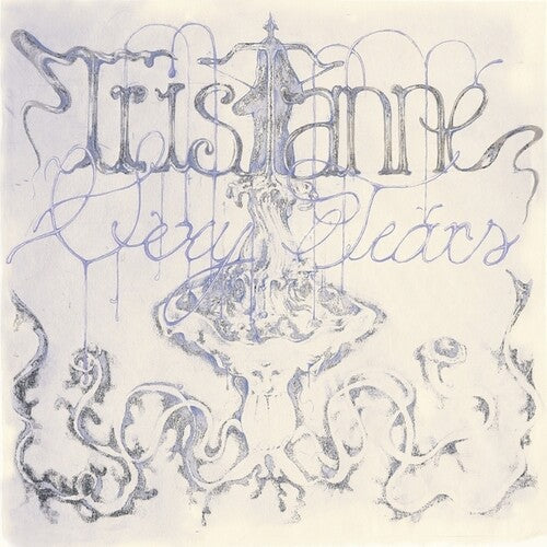 Tristanne: Sexy Tears { Record }