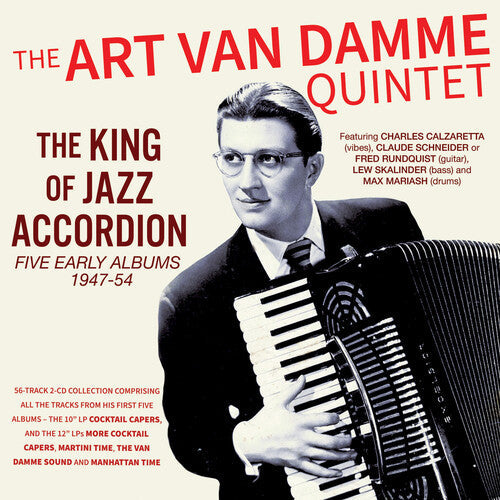 Art Van Damme: The King Of Jazz Accordion: Five Early Albums 1947-54 - CD