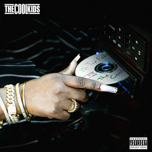 The Cool Kids: Hi Top Fade { Record }