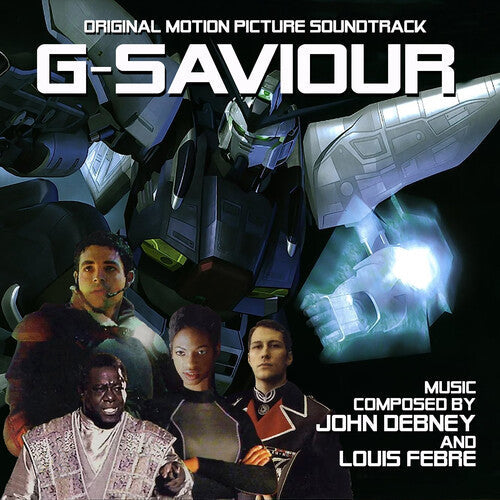 Debney, John / Febre, Louis: G-saviour (Original Soundtrack) - CD