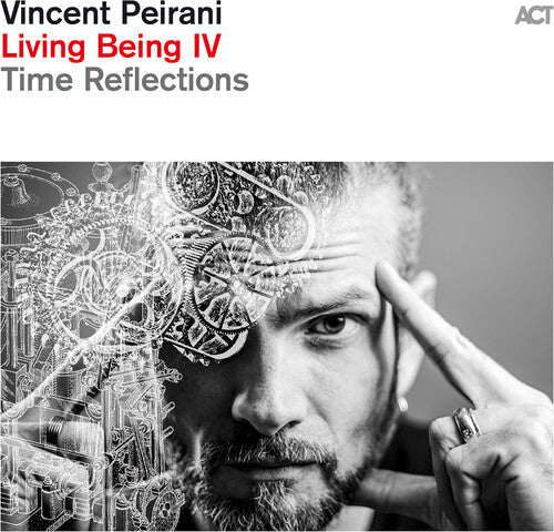 Vincent Peirani- Living Being Iv: Time Reflections ( LP )