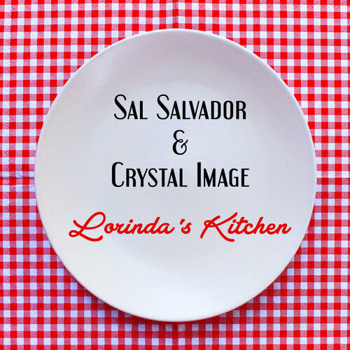 Salvador, Sal & Cystal Image: Lorinda's Kitchen - CD
