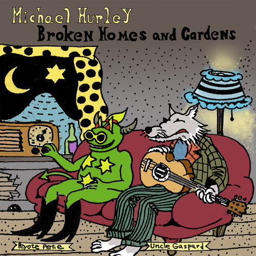 Michael Hurley- Broken Homes and Gardens ( LP )
