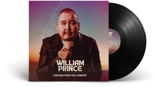 William Prince: Further From The Country { Record }