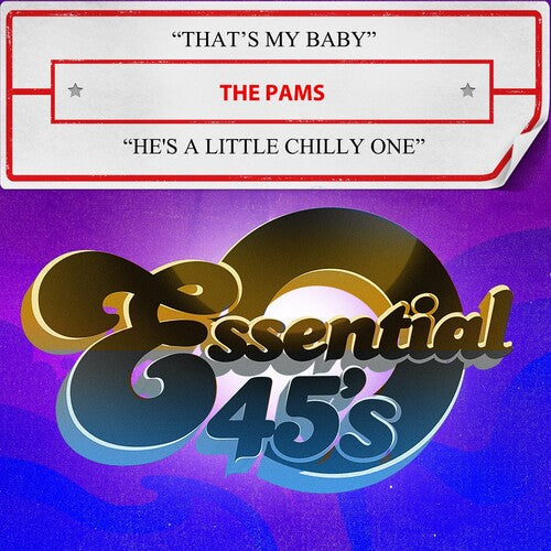 Pams: That's My Baby / He's A Little Chilly One (Digital 45) - CD