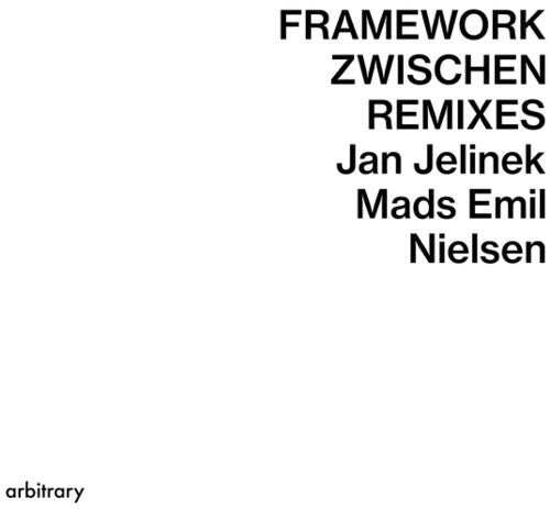 Jelinek, Jan / Nielsen, Mads Emil: Framework/Zwischen Remixes - 7-INCH SINGLE