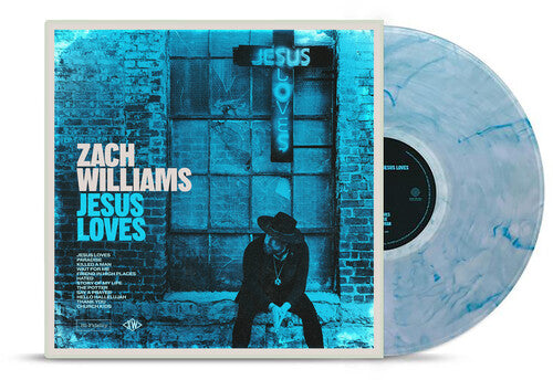 Zach Williams- Jesus Loves ( LP )