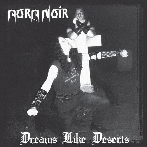 Aura Noir: Dreams Like Deserts - CD