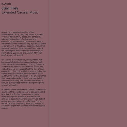 Jurg Frey: Extended Circular Music { Record }