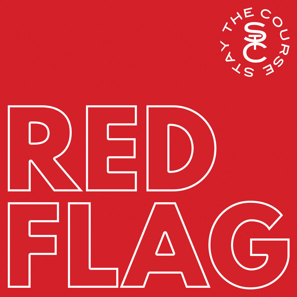 Stay The Course- Red Flag ( LP )