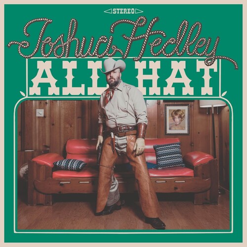 Joshua Hedley: All Hat - COMPACT DISCS